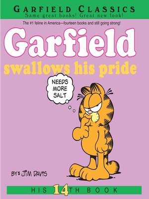 cover image of Garfield Swallows His Pride